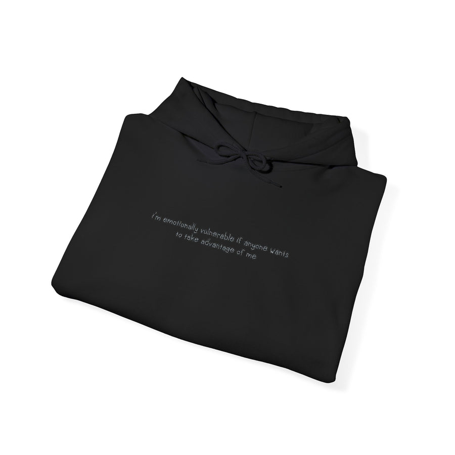 im emotionally vulnerable — Embroidered Hoodie