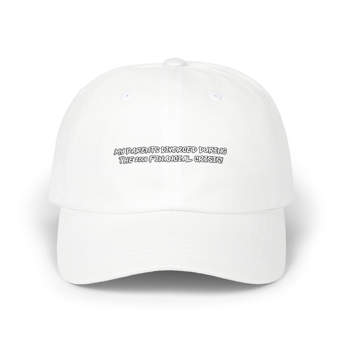 2008 FINANCIAL CRISIS — Embroidered Dad Hat — image 2