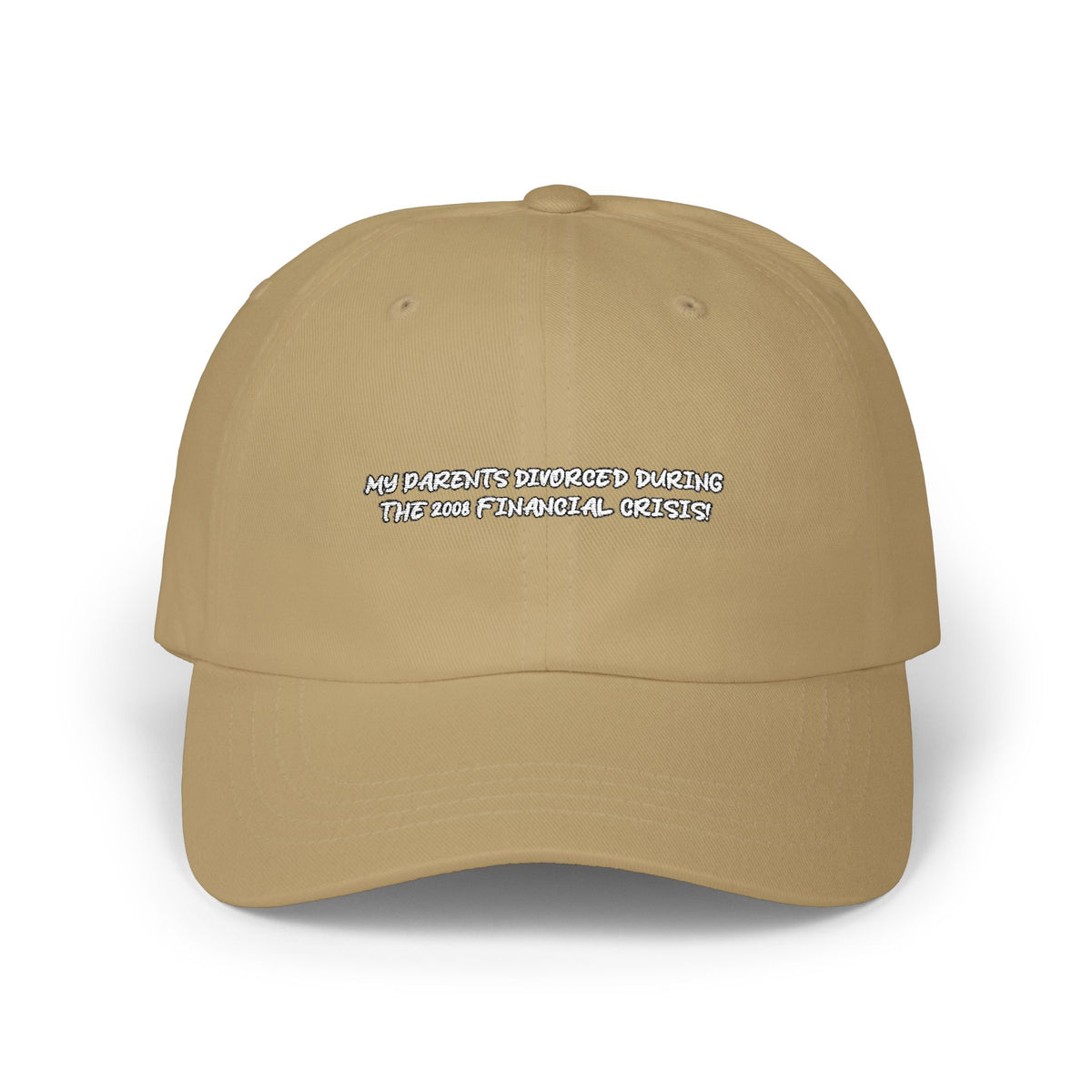 2008 FINANCIAL CRISIS — Embroidered Dad Hat — image 3