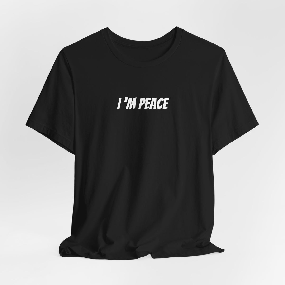 I'm Peace — Matching Classic Graphic Tee
