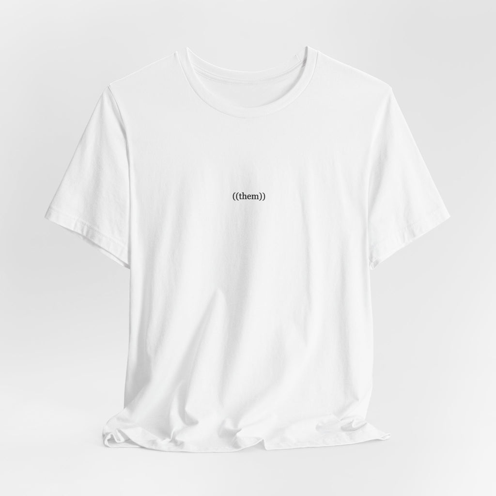 them — Classic Graphic Tee — image 8