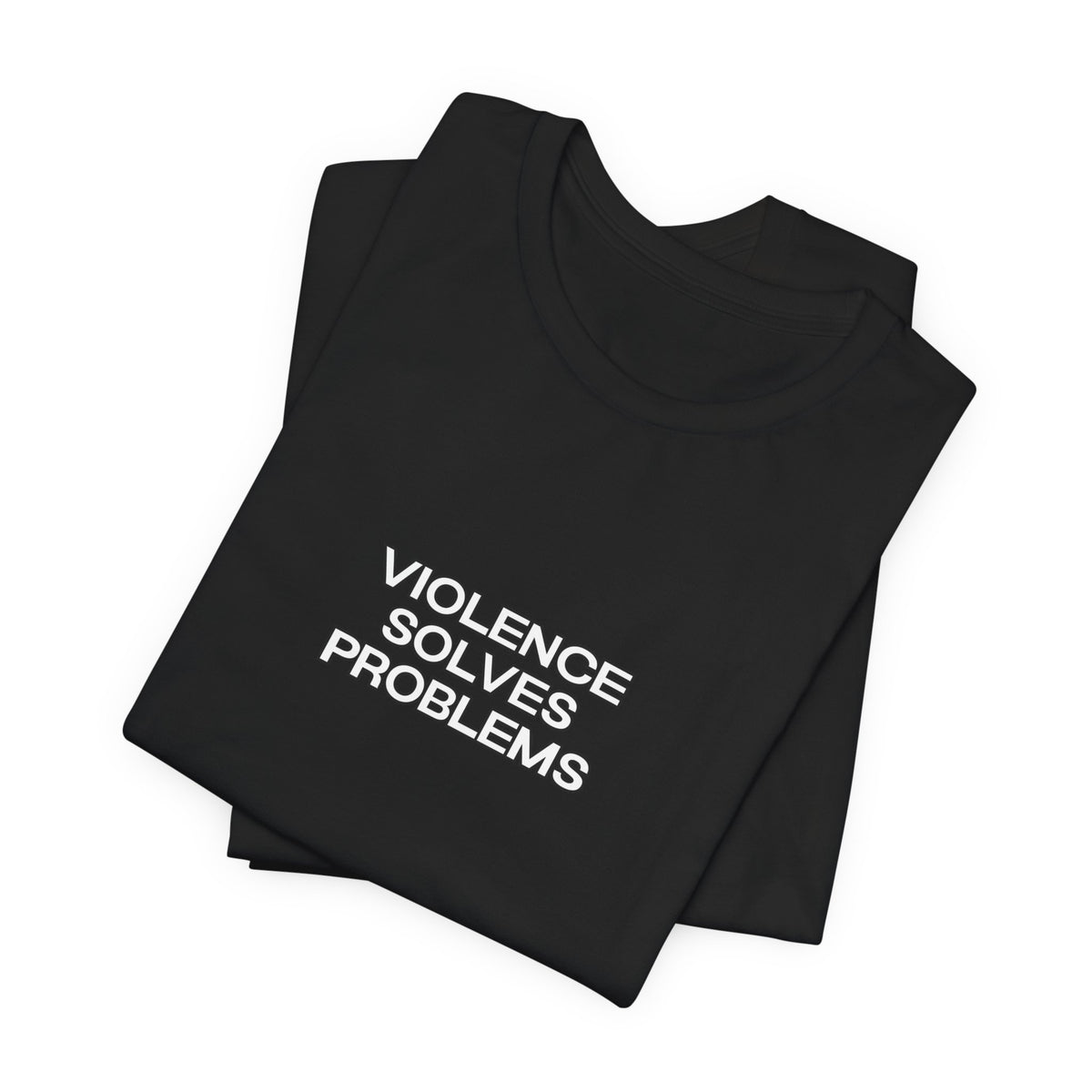 violence solves problems — Classic Graphic Tee — image 1