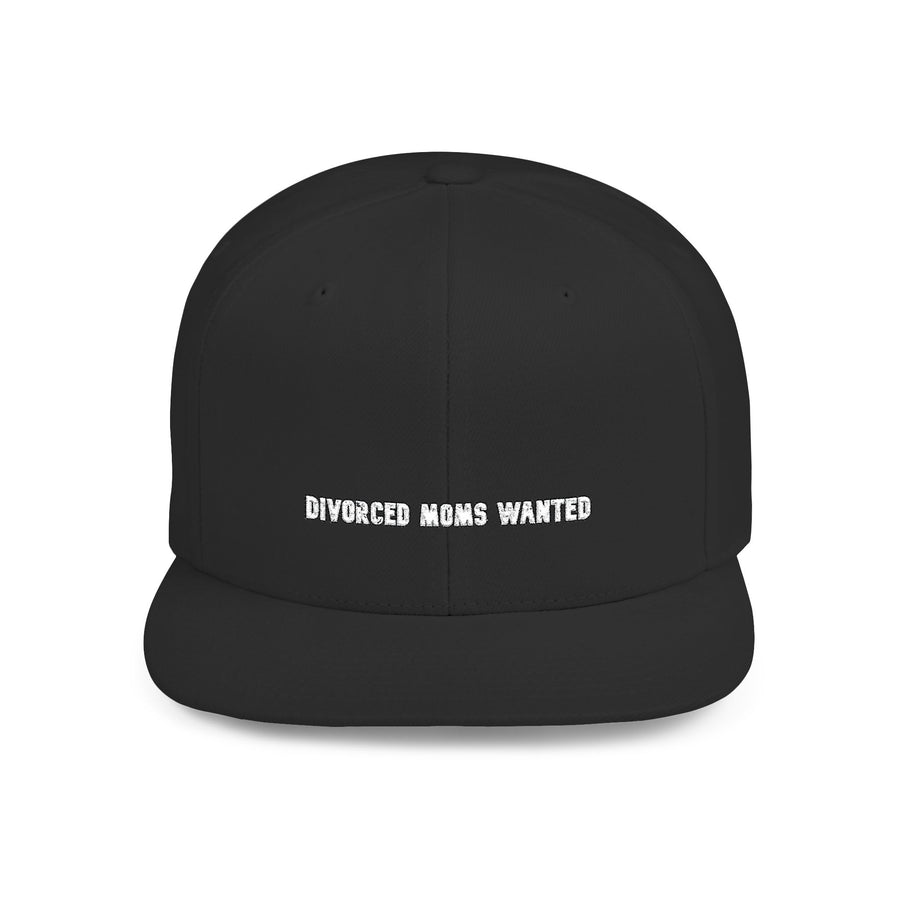 Divorced Moms Wanted — Embroidered Snapback Hat