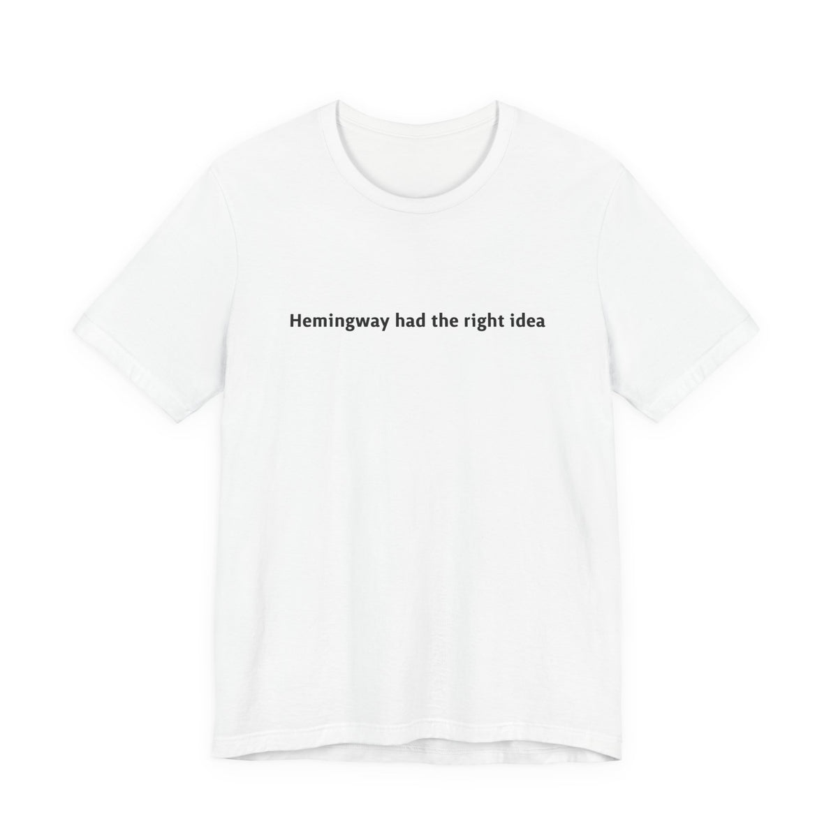 hemingway had the right idea — Classic Graphic Tee — image 2