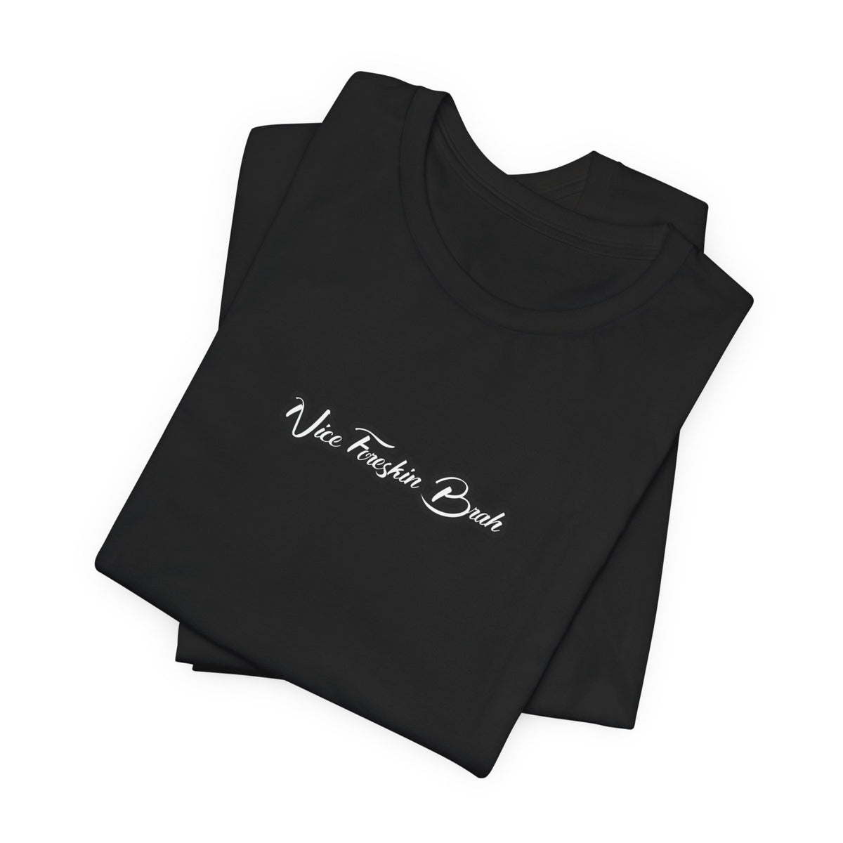 nice foreskin brah — Classic Graphic Tee — image 4
