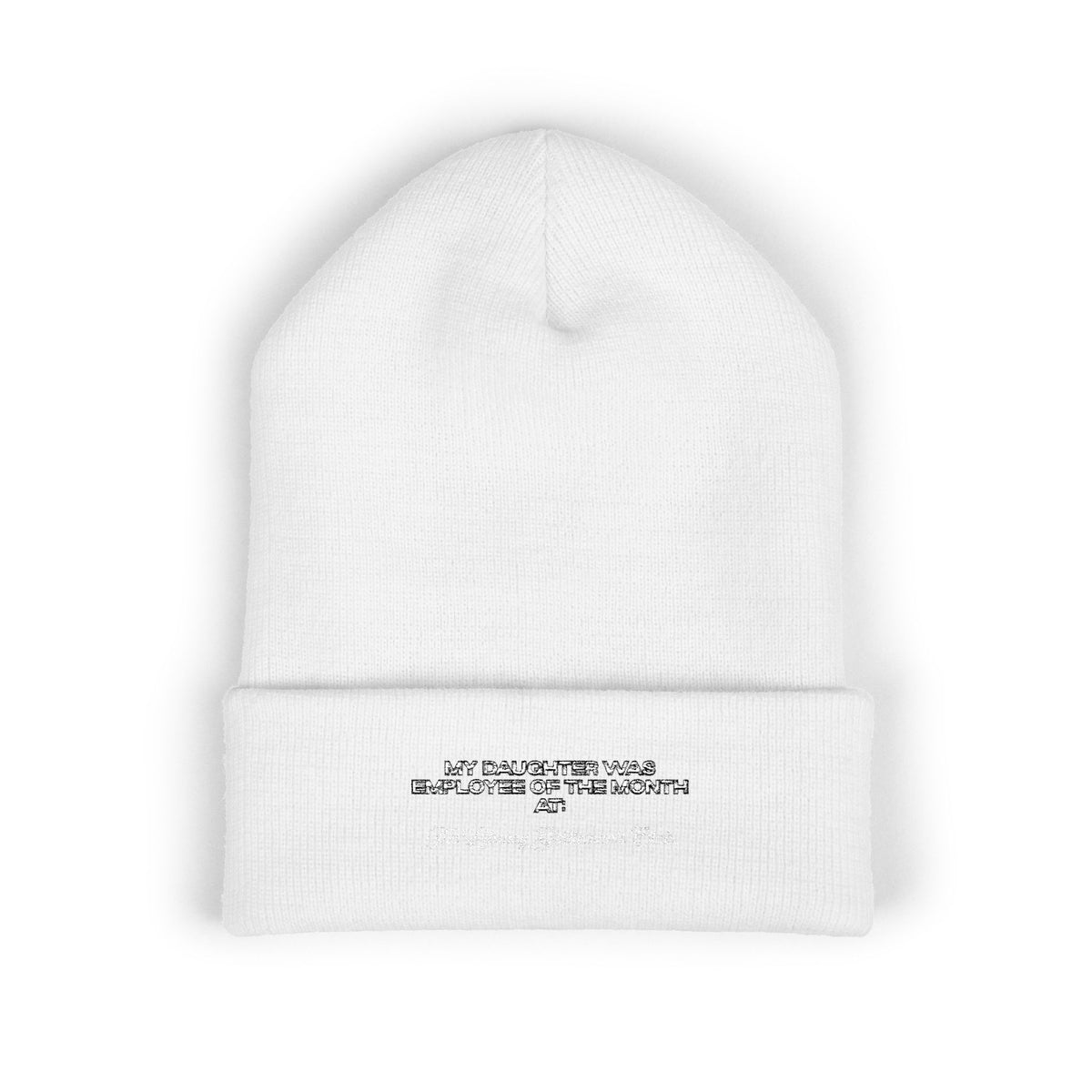 my daughter was employee of the month — Embroidered Beanie — image 2
