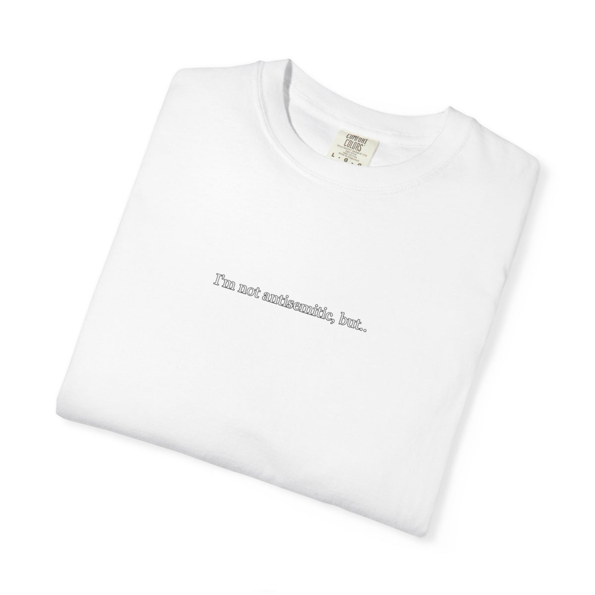 not antisemitic but — Heavyweight Graphic Tee — image 7