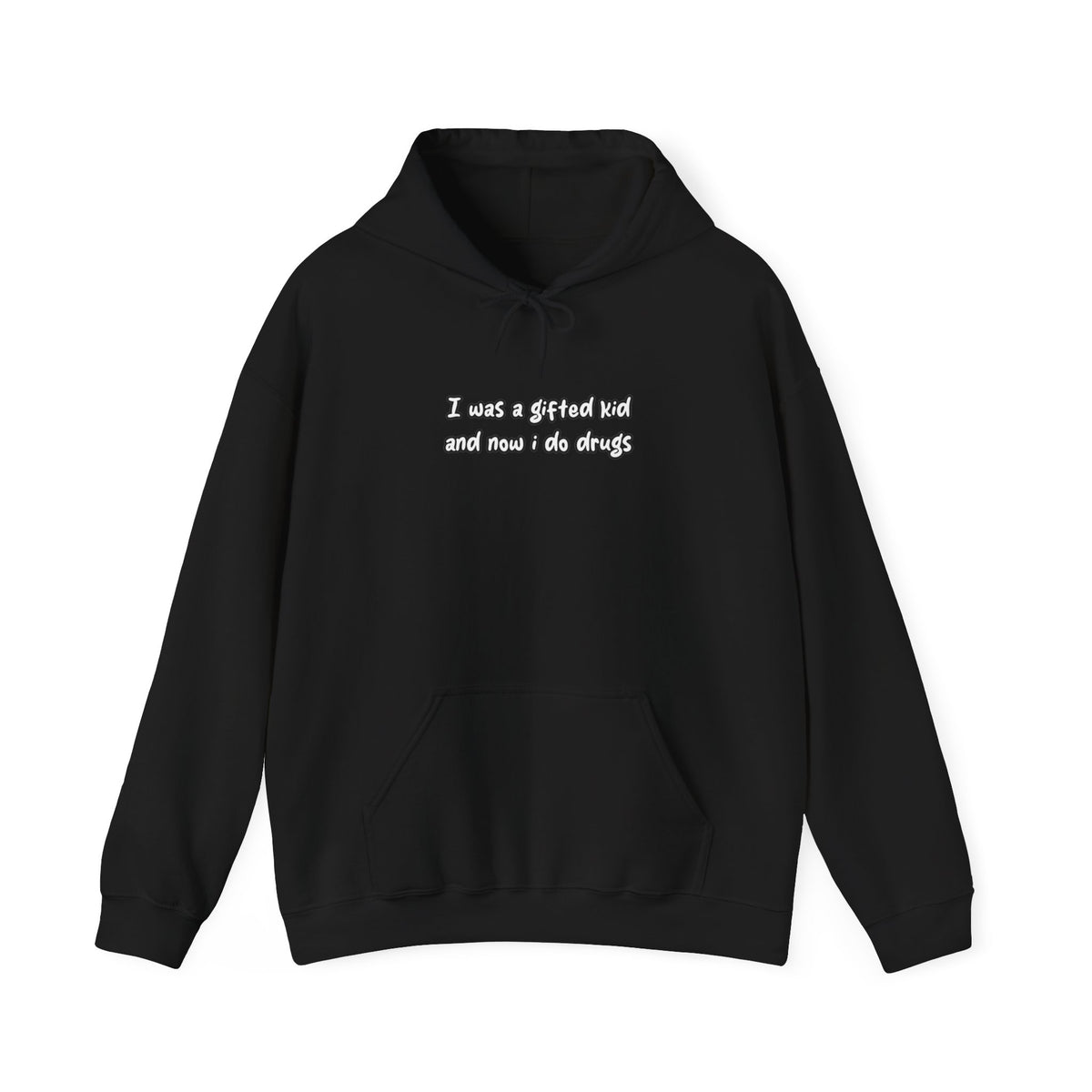 i was a gifted kid — Graphic Hoodie
